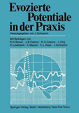 Evozierte Potentiale In Der Praxis-..