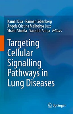 Targeting Cellular Signalling Pathways In Lung Diseases-..