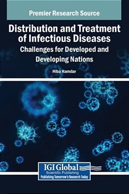 Distribution And Treatment Of Infectious Diseases: Challenges For Developed And Developing Nations-..