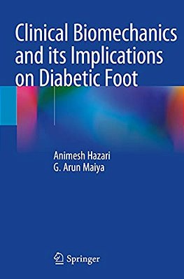 Clinical Biomechanics And Its Implications On Diabetic Foot-..