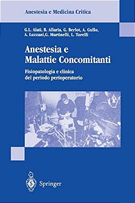 Anestesia E Malattie Concomitanti: Fisiopatologia E Clinica De Periodo Perioperatorio-..