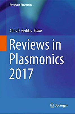 Reviews In Plasmonics 2017-..