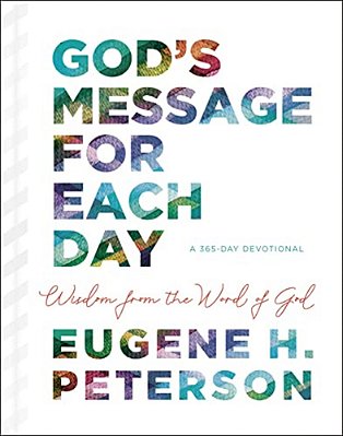God's Message For Each Day: Wisdom From The Word Of God (A 365-Day Devotional)-..