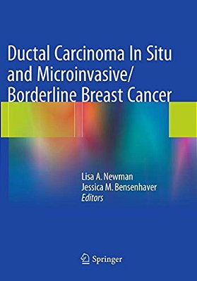 Ductal Carcinoma In Situ And Microinvasive/Borderline Breast Cancer-..