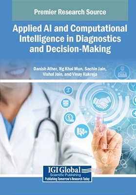 Applied Ai And Computational Intelligence In Diagnostics And Decision-Making-..