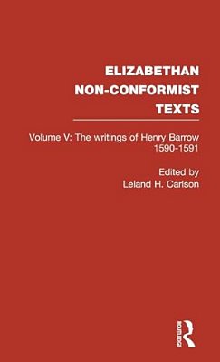 The Writings Of Henry Barrow, 1590-91-..
