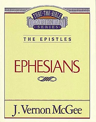 Thru The Bible Vol. 47: The Epistles (Ephesians): 47-..