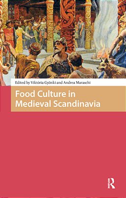 Food Culture In Medieval Scandinavia-..