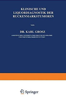 Klinische Und Liquordiagnostik Der Rückenmarkstumoren-..