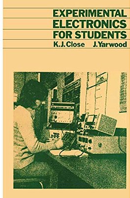 Experimental Electronics For Students-..