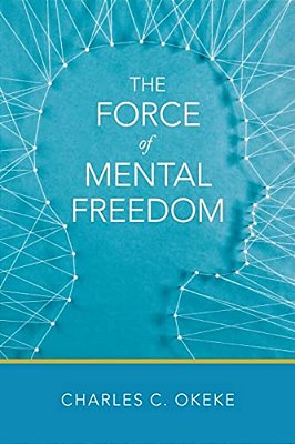 The Force Of Mental Freedom-..