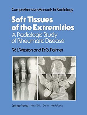 Soft Tissues Of The Extremities: A Radiologic Study Of Rheumatic Disease-..