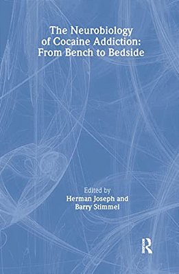The Neurobiology Of Cocaine Addiction: From Bench To Bedside-..