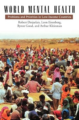 World Mental Health: Problems And Priorities In Low-Income Countries-..