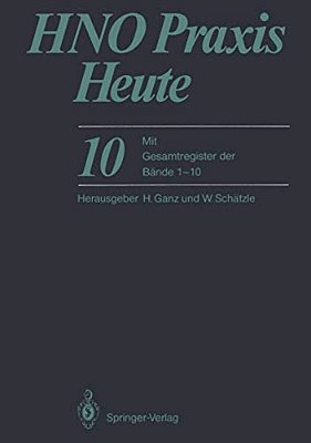 Hno Praxis Heute: Mit Gesamtregister Der Bände 1-10-..