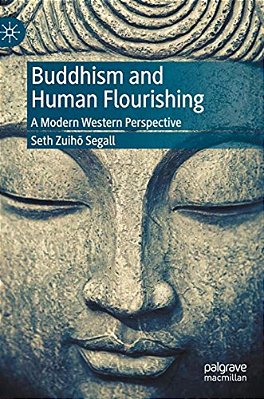 Buddhism And Human Flourishing: A Modern Western Perspective-..