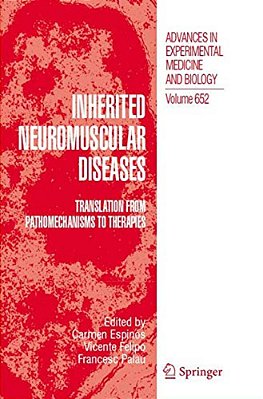 Inherited Neuromuscular Diseases: Translation From Pathomechanisms To Therapies-..