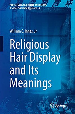 Religious Hair Display And Its Meanings-..