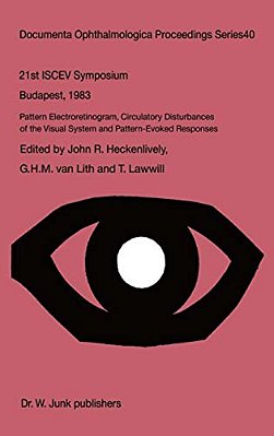 Pattern Electroretinogram, Circulatory Disturbances Of The Visual Systems And Pattern Evoked Responses-..