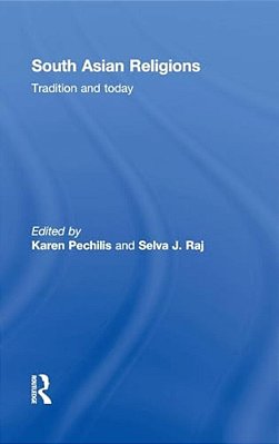 South Asian Religions: Tradition And Today-..