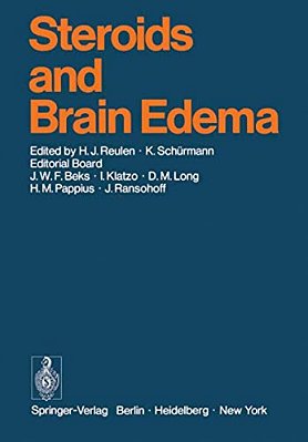 Steroids And Brain Edema: Proceedings Of An International Workshop, Held In Mainz, W. Germany, June 19 To 21, 1972-..