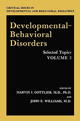 Developmental-Behavioral Disorders: Selected Topics-..