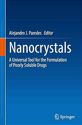 Nanocrystals: A Universal Tool For The Formulation Of Poorly Soluble Drugs-..