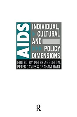 Aids: Individual, Cultural And Policy Dimensions-..