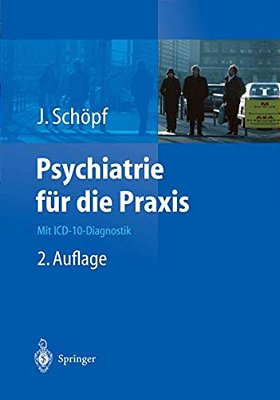 Psychiatrie Für Die Praxis: Mit Icd-10-diagnostik-..