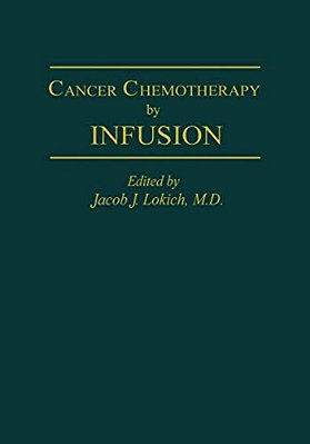 Cancer Chemotherapy By Infusion-..