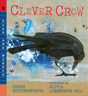 Clever Crow: Read And Wonder-..