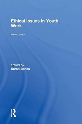 Ethical Issues In Youth Work-..
