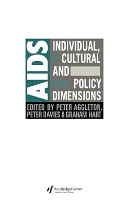 Aids: Individual, Cultural And Policy Dimensions-..