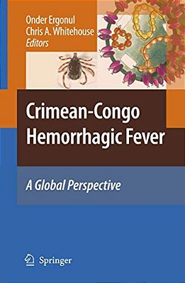 Crimean-Congo Hemorrhagic Fever: A Global Perspective-..