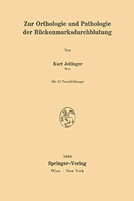Zur Orthologie Und Pathologie Der Rückenmarksdurchblutung-..