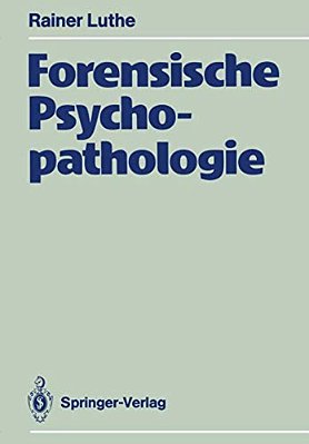 Forensische Psychopathologie-..