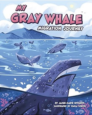 My Gray Whale Migration Journey-..