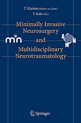 Minimally Invasive Neurosurgery And Neurotraumatology-..