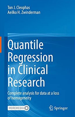 Quantile Regression In Clinical Research: Complete Analysis For Data At A Loss Of Homogeneity-..