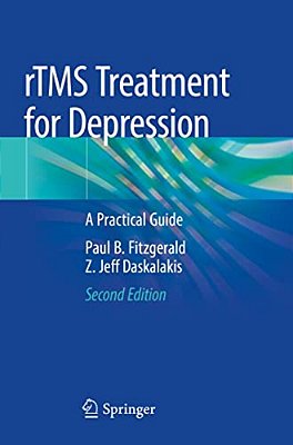 Rtms Treatment For Depression: A Practical Guide-..