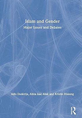 Islam And Gender: Major Issues And Debates-..