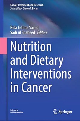 Nutrition And Dietary Interventions In Cancer-..