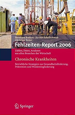 Fehlzeiten-Report 2006: Chronische Krankheiten-..