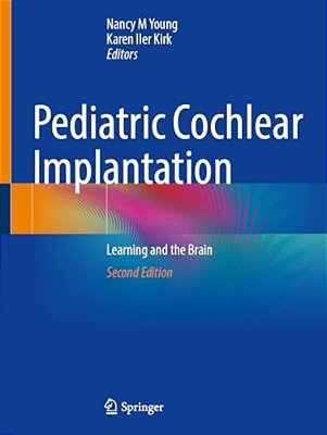 Pediatric Cochlear Implantation: Learning And The Brain-..