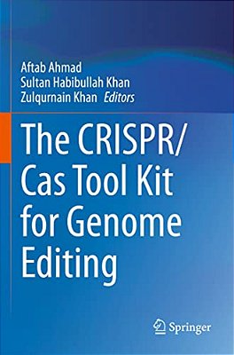 The Crispr/Cas Tool Kit For Genome Editing-..