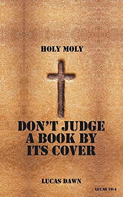 Don't Judge A Book By Its Cover-..