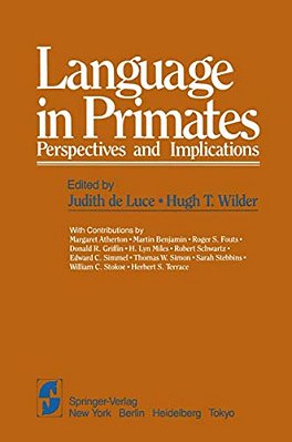 Language In Primates: Perspectives And Implications-..