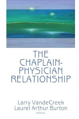 The Chaplain-Physician Relationship-..