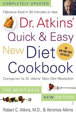 Dr. Atkins' Quick & Easy New Diet Cookbook-..
