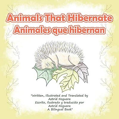 Animals That Hibernate/Animales Que Hibernan-..